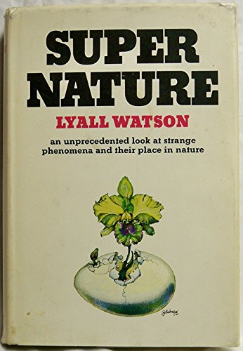 Stock image for Supernature : A Natural History of the Supernatural for sale by Better World Books: West