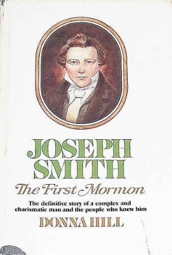 Imagen de archivo de Joseph Smith: The First Mormon a la venta por Jenson Books Inc