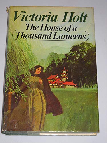 9780385008174: The House of a Thousand Lanterns