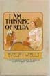 Imagen de archivo de I Am Thinking of Kelda: A Novel of a Pioneer Family a la venta por Gulf Coast Books