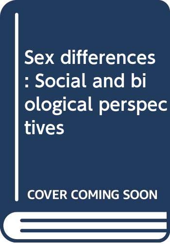 Stock image for Sex Differences, social and biological perspectives for sale by N. Fagin Books