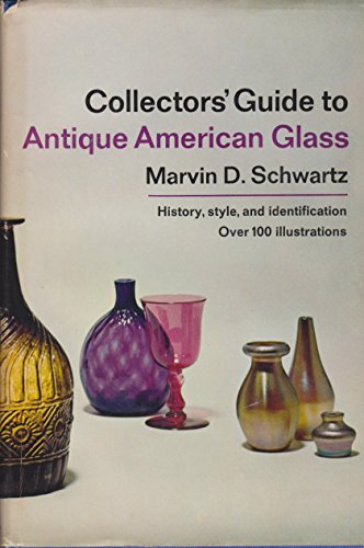 Beispielbild fr Collectors' Guide to Antique American Glass zum Verkauf von HPB-Ruby