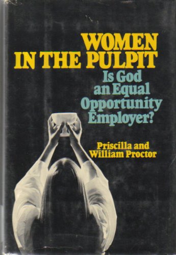 Stock image for Women in the Pulpit: Is God an Equal Opportunity Employer? for sale by ThriftBooks-Atlanta