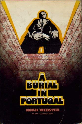 Stock image for A Burial in Portugal for sale by Granada Bookstore,            IOBA