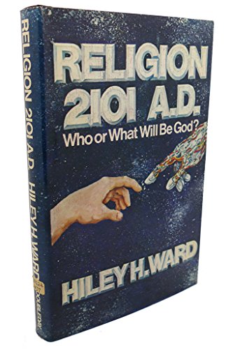 Stock image for Religion 2101 A. D. for sale by Top Notch Books