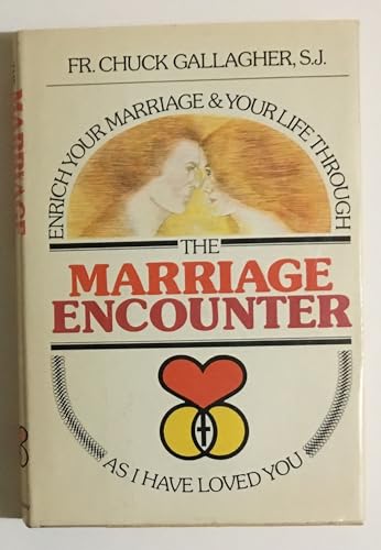 9780385009911: The marriage encounter: As I have loved you