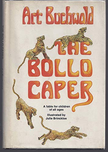 9780385010252: The Bollo caper;: A fable for children of all ages