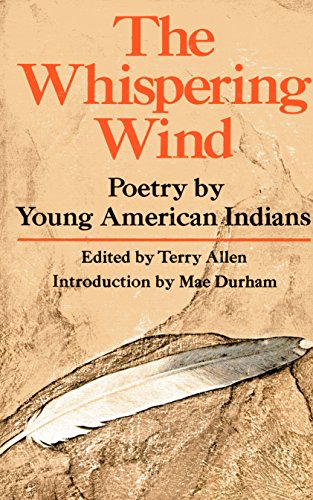 Stock image for The Whispering Wind: Poetry by Young American Indians for sale by ThriftBooks-Atlanta