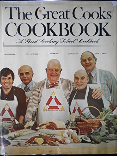 Imagen de archivo de The Great cooks cookbook;: A Good Cooking School cookbook a la venta por HPB-Ruby