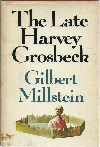 Stock image for The late Harvey Grosbeck for sale by Housing Works Online Bookstore