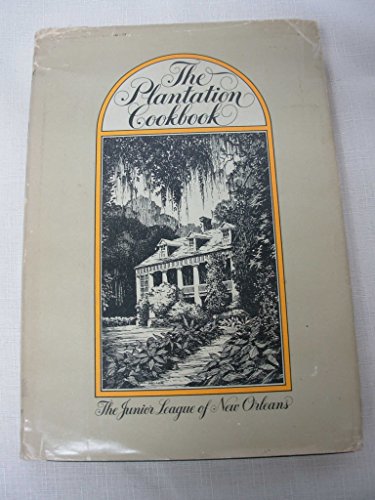 Stock image for The Plantation Cookbook for sale by GF Books, Inc.