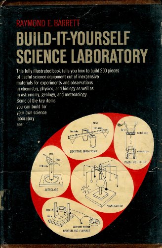 Imagen de archivo de Build-It-Yourself Science Laboratory. a la venta por Better World Books