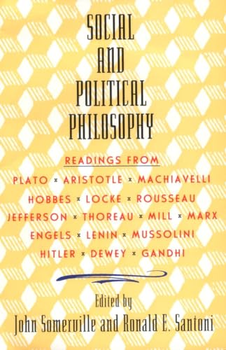Imagen de archivo de Social and Political Philosophy: Readings From Plato to Gandhi a la venta por SecondSale