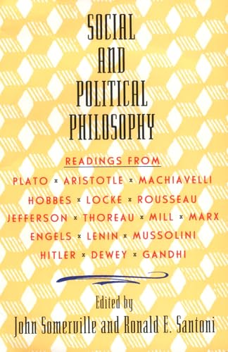 

Social and Political Philosophy: Readings From Plato to Gandhi