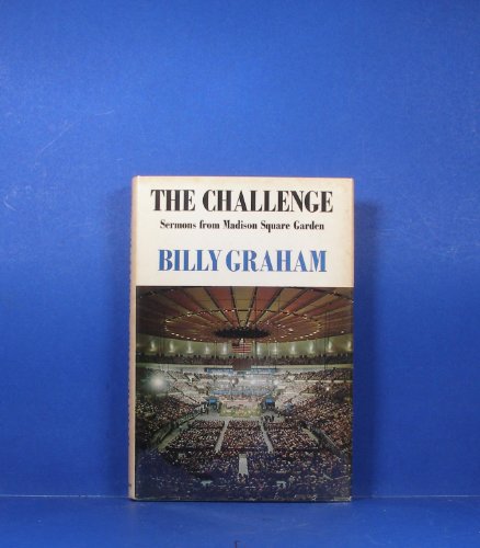 Stock image for The Challenge; Sermons from Madison Square Garden for sale by Books of the Smoky Mountains
