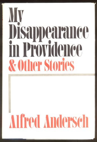 Imagen de archivo de MY DISAPPEARANCE IN PROVIDENCE : AND OTHER STORIES a la venta por Second Story Books, ABAA