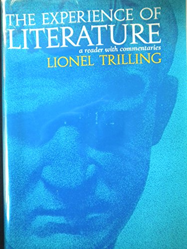 Beispielbild fr The Experience of Literature: A Reader With Commentaries zum Verkauf von ThriftBooks-Dallas