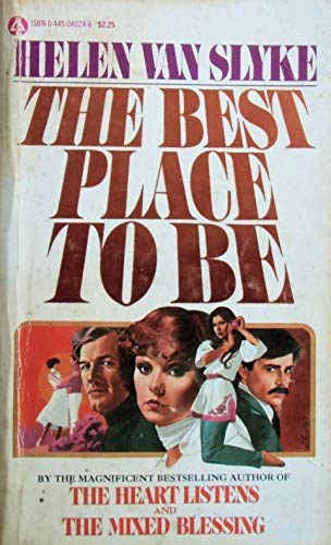 The Best Place to Be (9780385014298) by Van Slyke, Helen