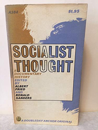 9780385016384: Socialist Thought a Documentary History