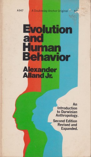 9780385016667: Evolution and human behavior;: An introduction to Darwinian anthropology