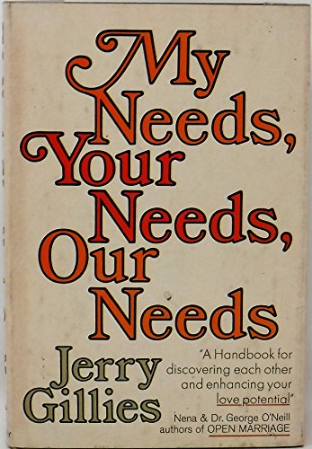 Imagen de archivo de My needs, your needs, our needs a la venta por NWJbooks