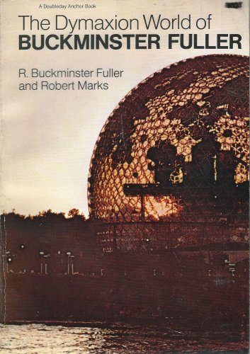 9780385018043: Dymaxion World of Buckminster Fuller