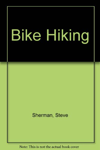 Imagen de archivo de Bike Hiking a la venta por HPB-Emerald