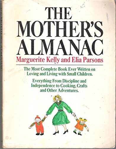 9780385018067: Title: The Mothers Almanac