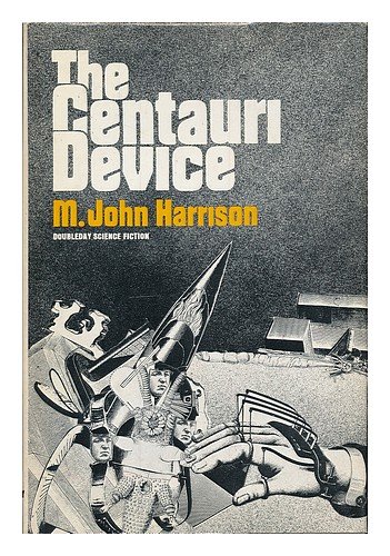 9780385018395: The Centauri Device / M. John Harrison