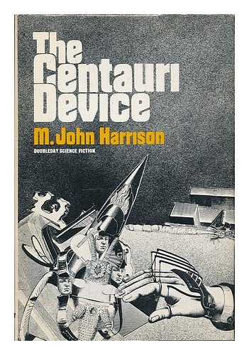 9780385018395: The Centauri device [by] M. John Harrison
