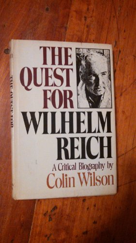 Imagen de archivo de The Quest for Wilhelm Reich a la venta por Better World Books