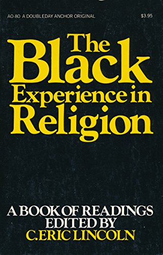 Imagen de archivo de The Black experience in religion, (C. Eric Lincoln series on Black religion) a la venta por HPB-Ruby