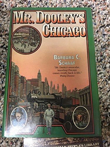Stock image for Mr. Dooley's Chicago for sale by Wonder Book