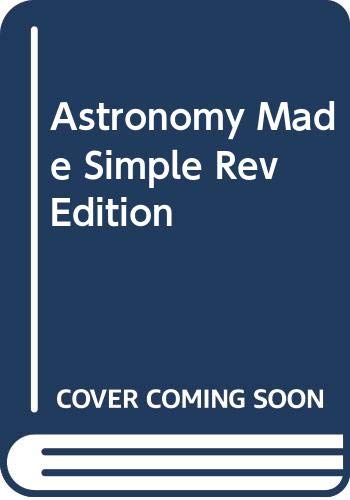 Beispielbild fr Astronomy Made Simple Rev Edition zum Verkauf von Wonder Book