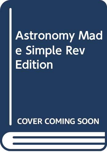 Imagen de archivo de Astronomy Made Simple Rev Edition a la venta por Wonder Book