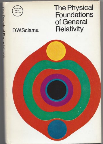 Imagen de archivo de The Physical Foundations of General Relativity, a la venta por ThriftBooks-Atlanta