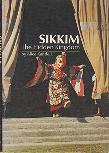 9780385022064: Sikkim: The Hidden Kingdom.