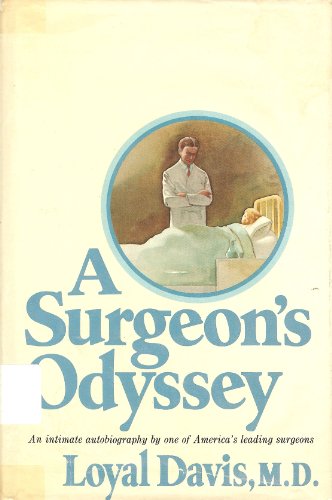 Stock image for A surgeon's odyssey for sale by ThriftBooks-Atlanta