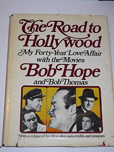Imagen de archivo de The Road to Hollywood: My 40-Year Love Affair With the Movies a la venta por Too Little Time Used Books