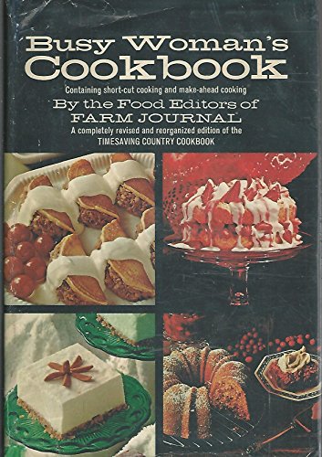 Stock image for Busy Woman's Cookbook: Containing Short-Cut Cooking and Make-Ahead Cooking, for sale by ThriftBooks-Reno