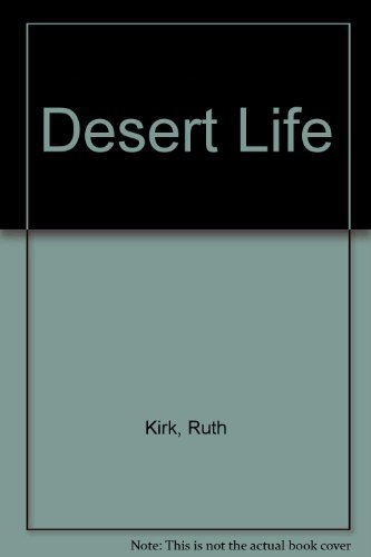 Stock image for Desert life for sale by Better World Books