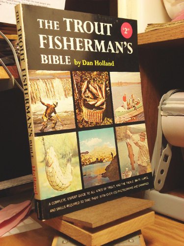 Stock image for The Trout Fisherman's Bible for sale by ThriftBooks-Dallas