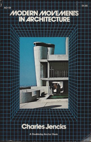 9780385025553: Modern movements in architecture