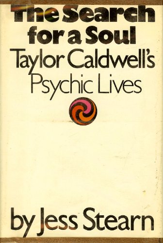 Imagen de archivo de The Search for a Soul: Taylor Caldwell's Psychic Lives a la venta por ThriftBooks-Dallas