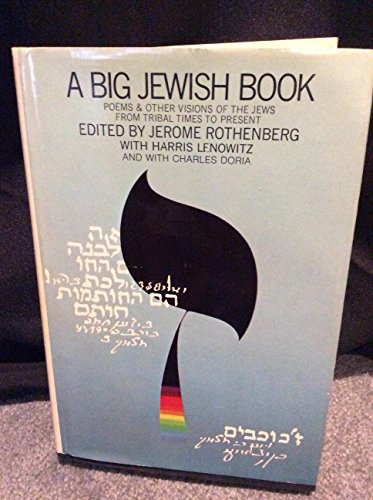 A Big Jewish Book - Lenowitz, Harris, Doria, Charles (Editors), Rothenberg, Jerome