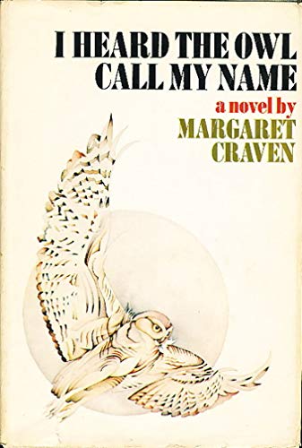 Imagen de archivo de I Heard the Owl Call My Name a la venta por Hawking Books