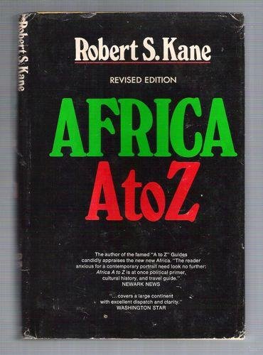 Beispielbild fr Africa A to Z: A Guide for Travelers - Armchair and Actual zum Verkauf von Wonder Book