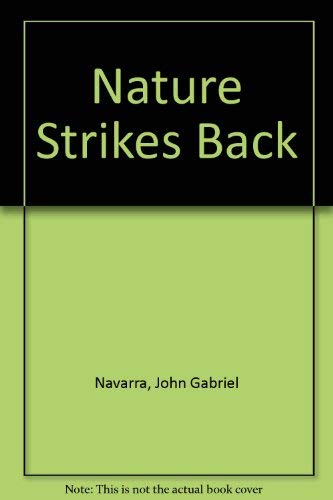 Stock image for Nature Strikes Back for sale by Wellfleet Books