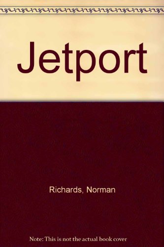 Jetport - Norman Richards