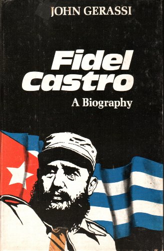 Imagen de archivo de Fidel Castro, a biography a la venta por HPB-Emerald